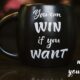 you can win with "study motivation" if you want-inspiration