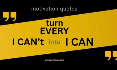 99 Motivational quotes in English : turn i can't into I CAN.